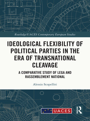 cover image of Ideological Flexibility of Political Parties in the Era of Transnational Cleavage